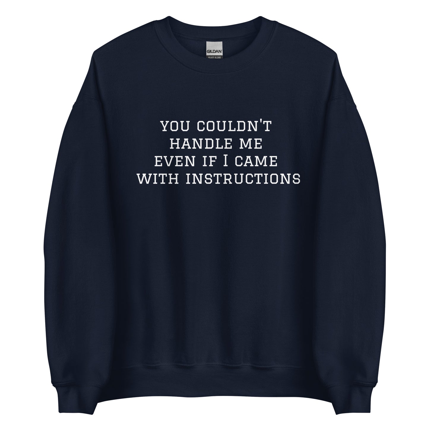 Instructions Unisex Sweatshirt