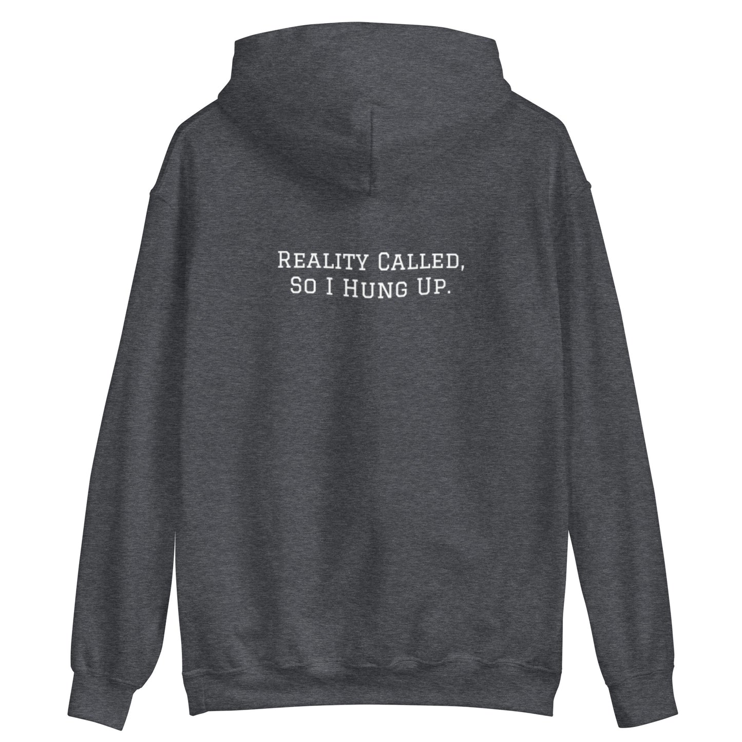 Reality Unisex Hoodie